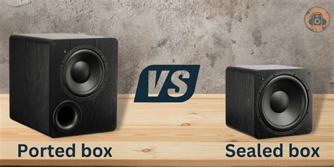 sealed vs ported subwoofer